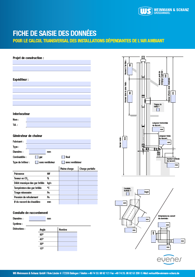 <p>Enregistrement des données cheminée evenes plastique indépendante de l'air ambiant</p>